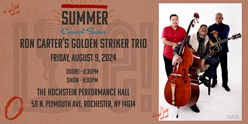 Live! Summer Concert Series: The Ron Carter Trio in Concert